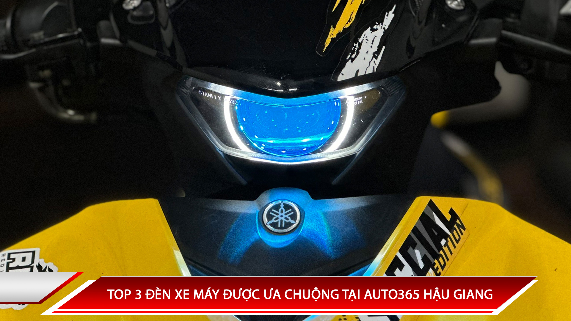 TOP 3 ĐÈN XE MÁY ĐƯỢC ƯA CHUỘNG TẠI AUTO365 HẬU GIANG